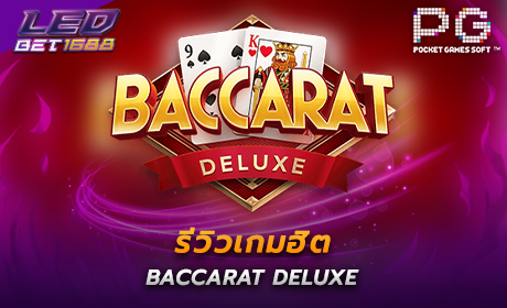 Baccarat Deluxe จาก PG Slot